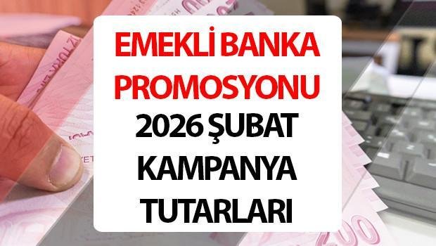 Emekli Maaşı İçin 2026 Şubat Banka Promosyonları Listesi